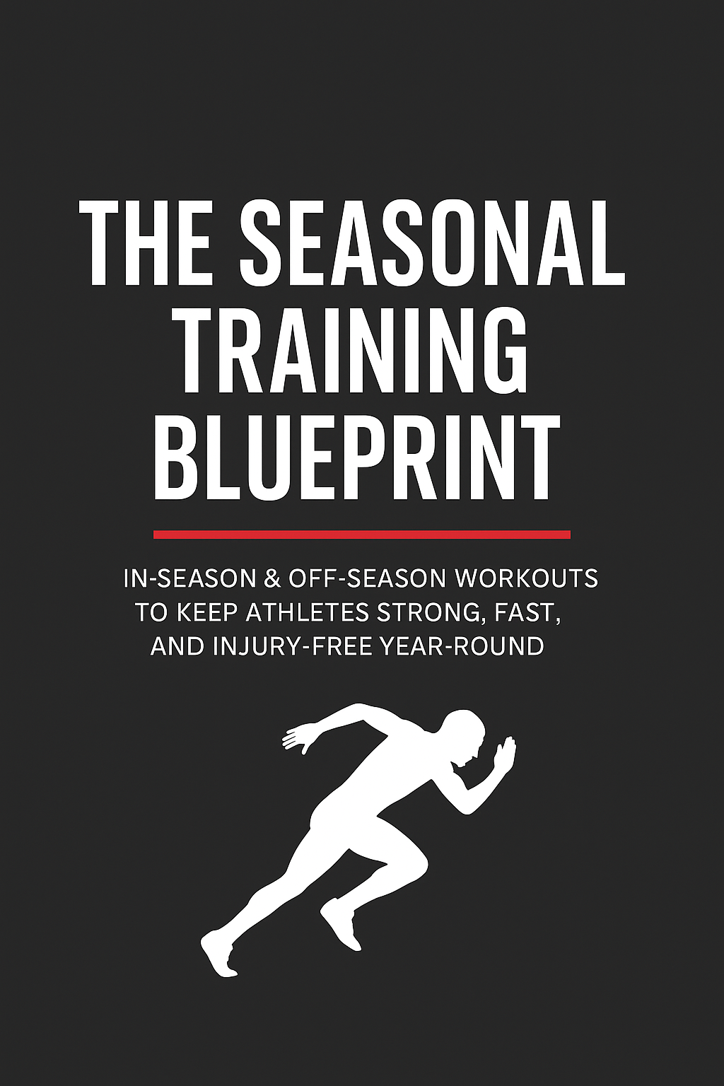 The Seasonal Training Blueprint